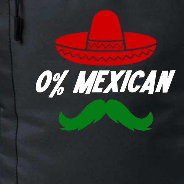 0% Mexican Fiesta Party Cinco De Mayo Funny Daily Commute Backpack