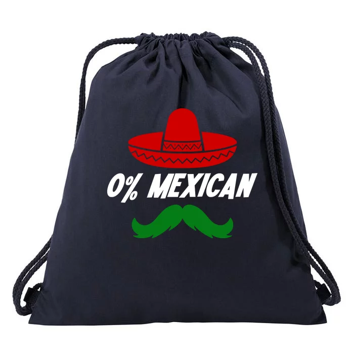 0% Mexican Fiesta Party Cinco De Mayo Funny Drawstring Bag