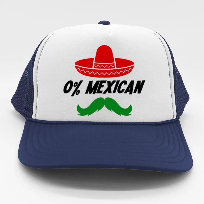 0% Mexican Fiesta Party Cinco De Mayo Funny Trucker Hat