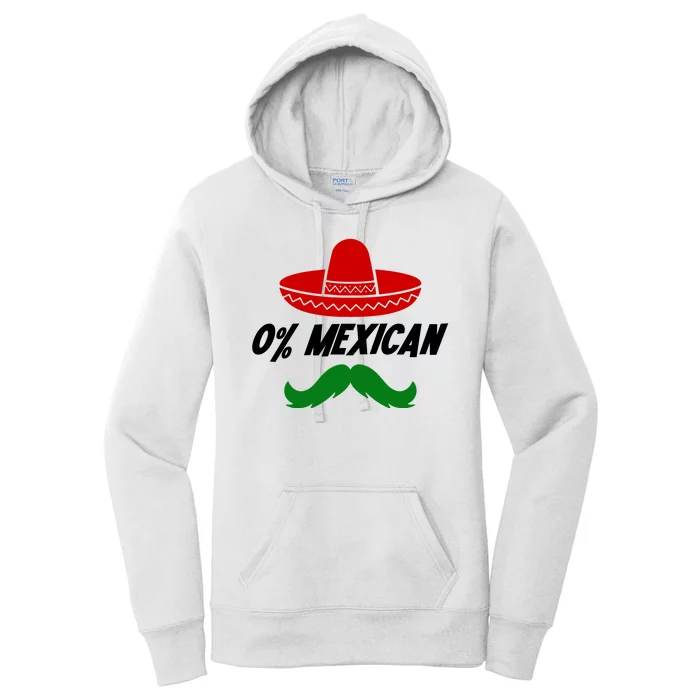 0% Mexican Fiesta Party Cinco De Mayo Funny Women's Pullover Hoodie