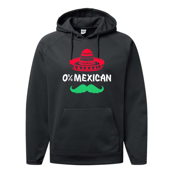 0% Mexican With Sombrero And Mustache For Cinco De Mayo Performance Fleece Hoodie