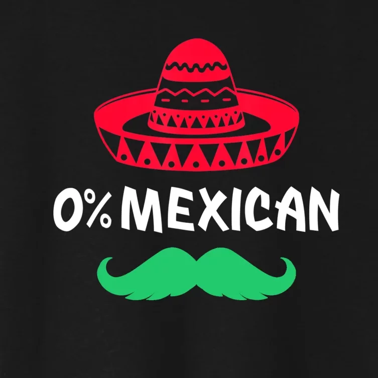 0% Mexican With Sombrero And Mustache For Cinco De Mayo Women's Crop Top Tee