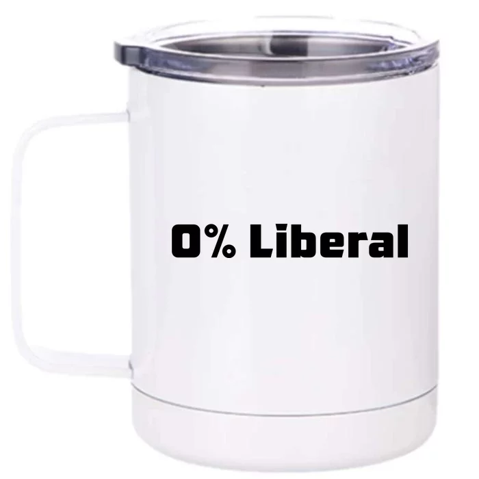 0 Percent Liberal Front & Back 12oz Stainless Steel Tumbler Cup