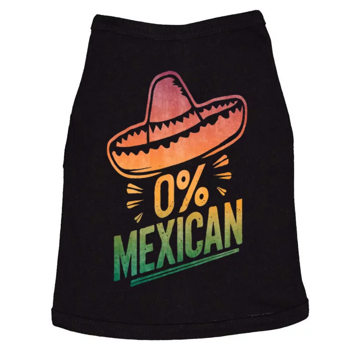 0 Percent Mexican Funny Fiesta Cinco De Mayo Doggie Tank