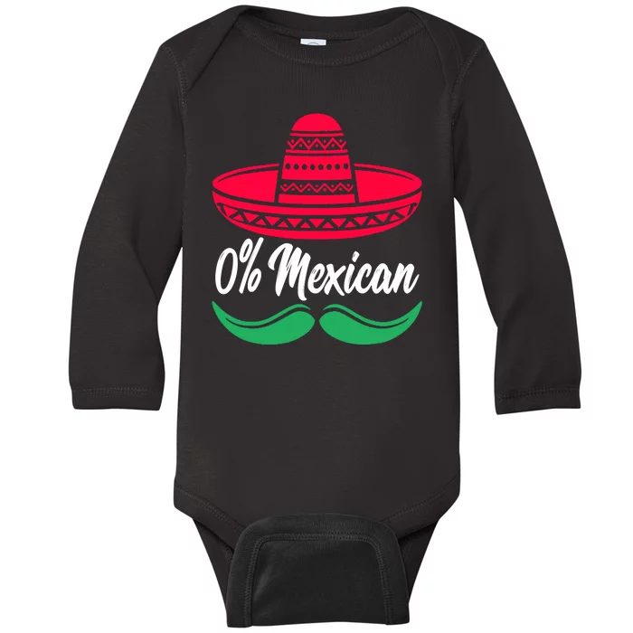 0 Percent Mexican Funny Baby Long Sleeve Bodysuit