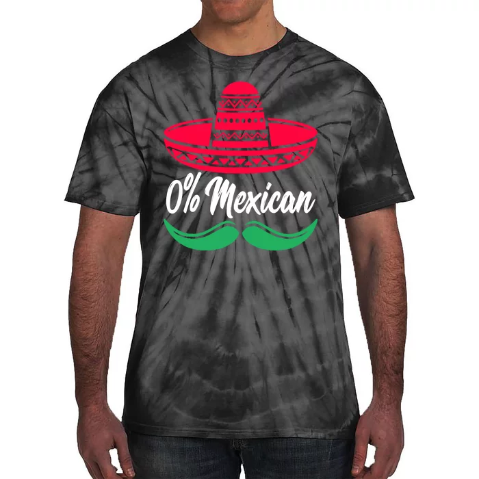 0 Percent Mexican Funny Tie-Dye T-Shirt