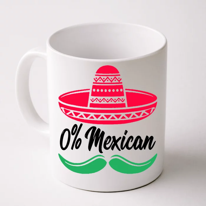 0 Percent Mexican Funny Front & Back Coffee Mug