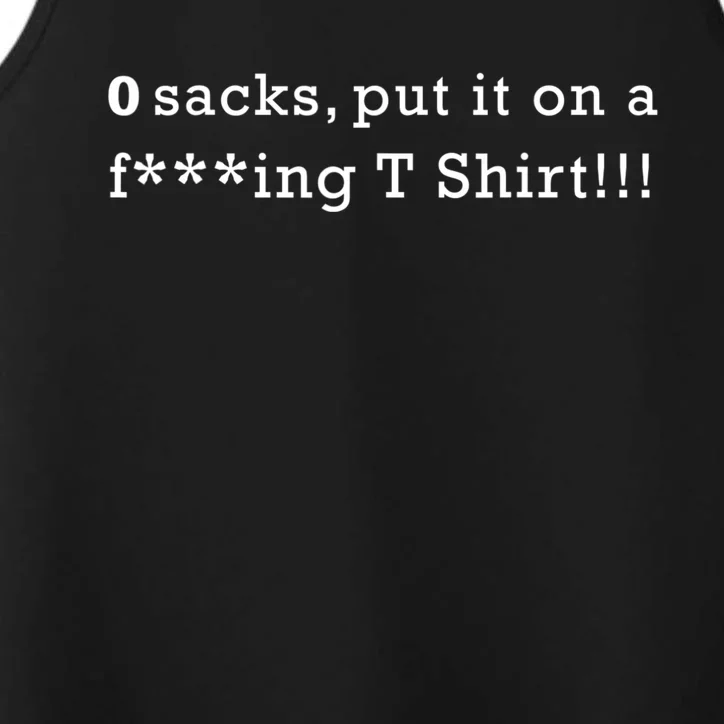 0 Sacks Put It On A ! Zero Sacks Performance Tank