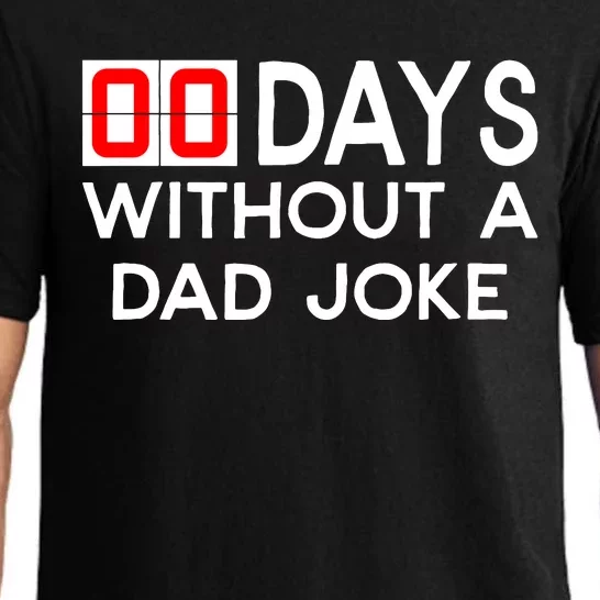 00 Zero Days Without A Bad Dad Joke Fathers Day Pajama Set