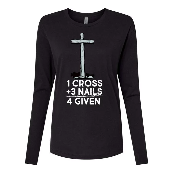 1 Cross Plus 3 Nails Equals 4 Given Womens Cotton Relaxed Long Sleeve T-Shirt