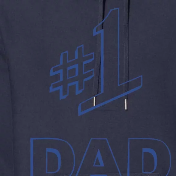 #1 Dad Number One Logo Premium Hoodie