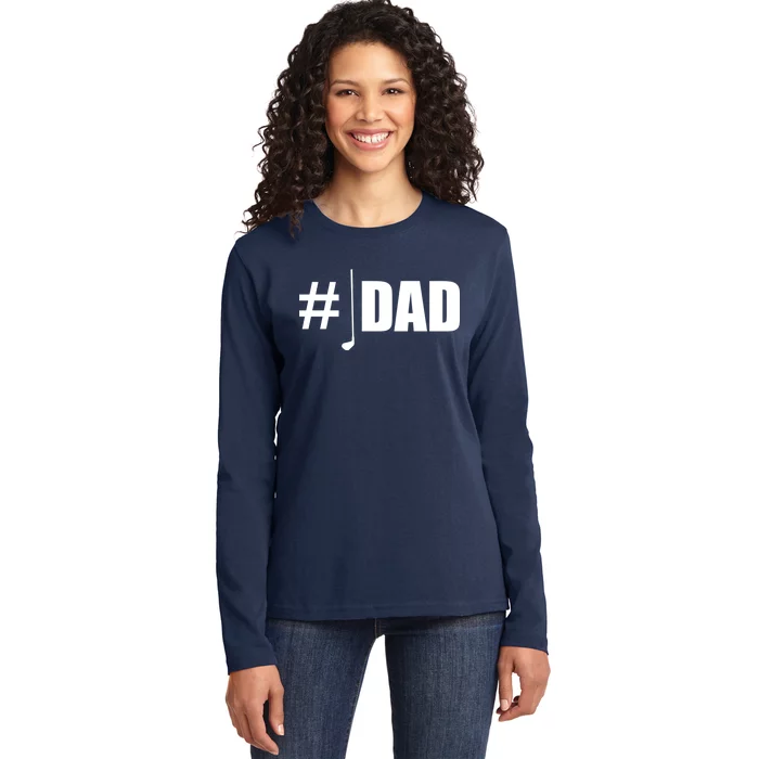 #1 Golf Dad Ladies Long Sleeve Shirt