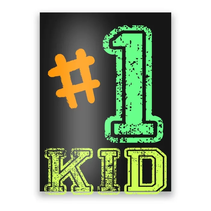 #1 Kid Poster