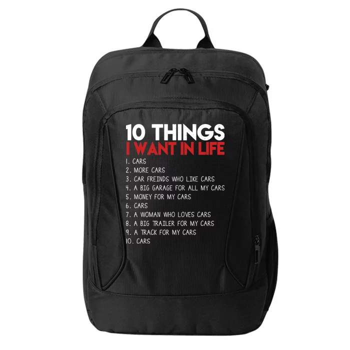 10 Things I Want In life Cars And More Cars City Backpack