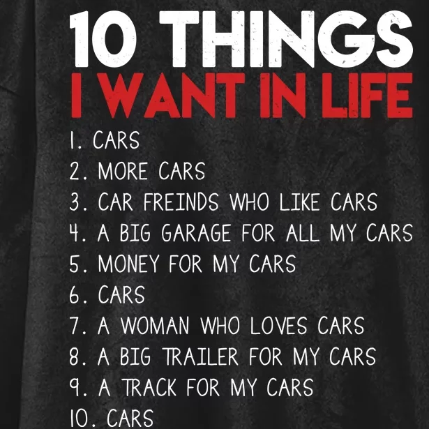 10 Things I Want In life Cars And More Cars Hooded Wearable Blanket