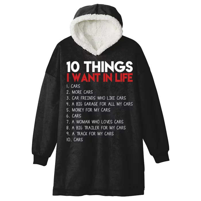 10 Things I Want In life Cars And More Cars Hooded Wearable Blanket