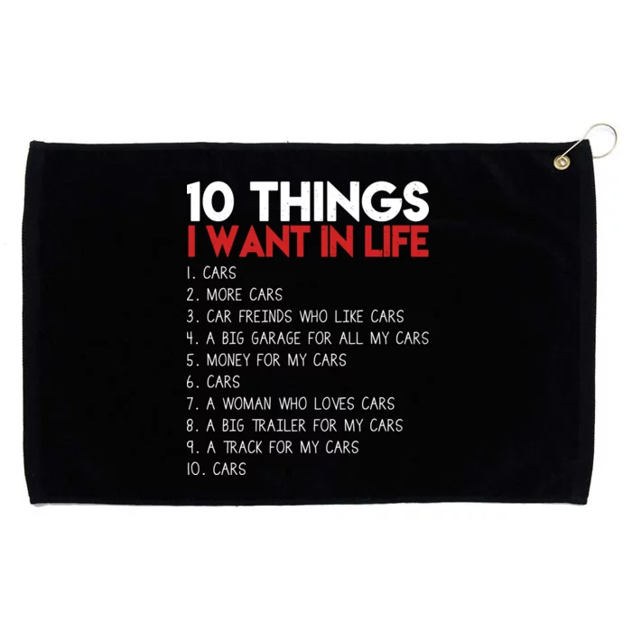 10 Things I Want In life Cars And More Cars Grommeted Golf Towel