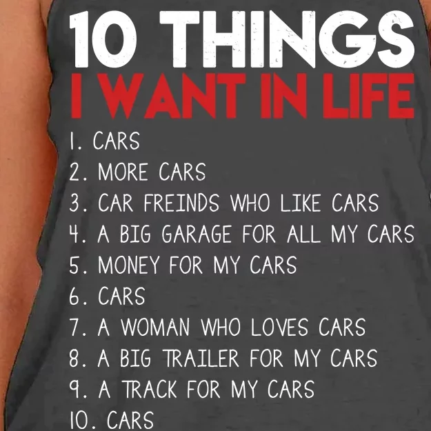 10 Things I Want In life Cars And More Cars Women's Knotted Racerback Tank