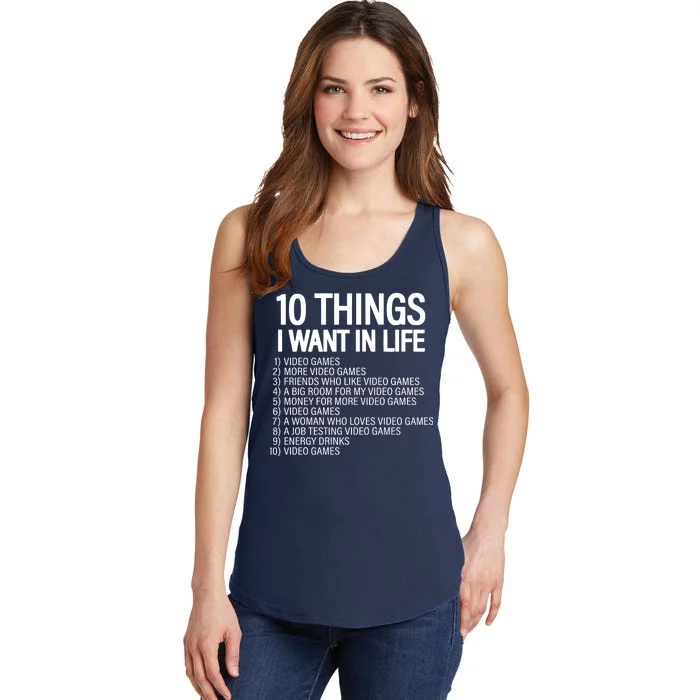 10 Things I Want In Life Funny Gamer Ladies Essential Tank