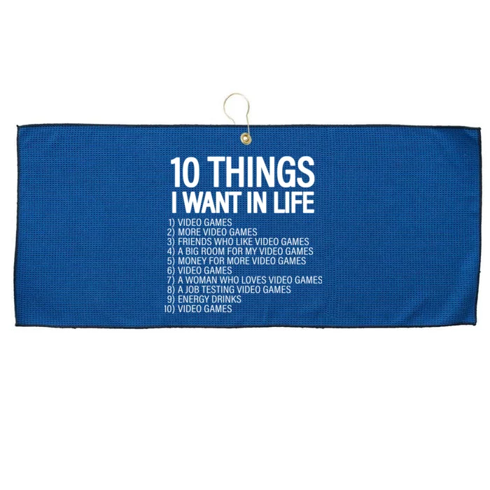 10 Things I Want In Life Funny Gamer Large Microfiber Waffle Golf Towel