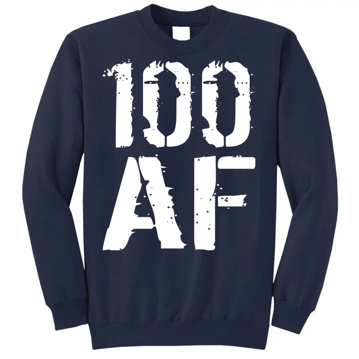 100 AF 100th Birthday Tall Sweatshirt