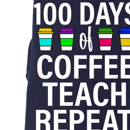 100 Days Of Coffee Teaching Repeat School Doggie 3-End Fleece Hoodie