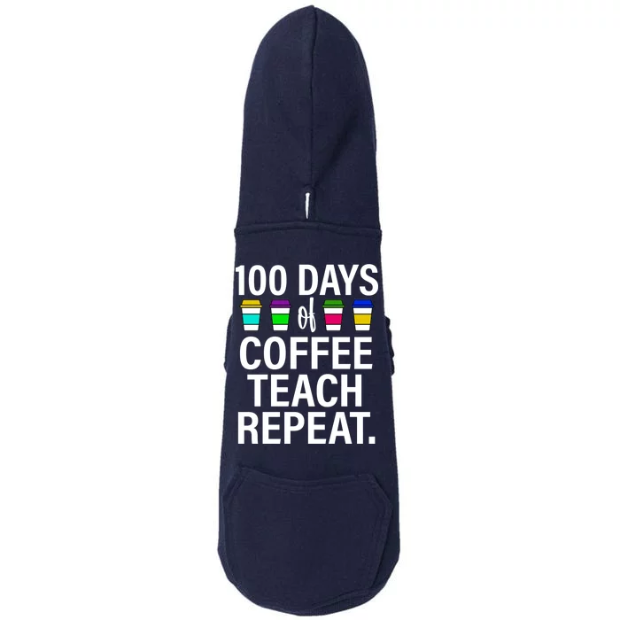 100 Days Of Coffee Teaching Repeat School Doggie 3-End Fleece Hoodie