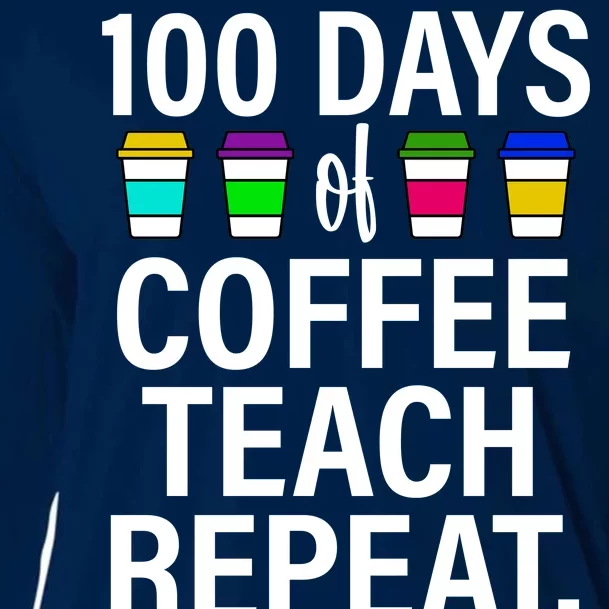 100 Days Of Coffee Teaching Repeat School Cooling Performance Long Sleeve Crew