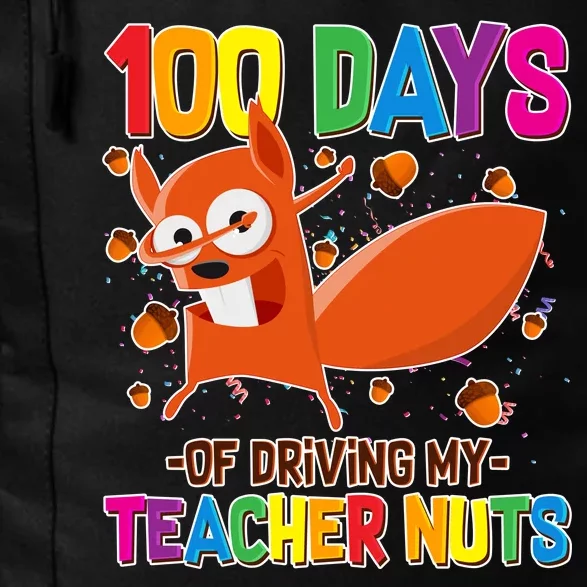 100 Days Of Driving My Teacher Nuts Daily Commute Backpack