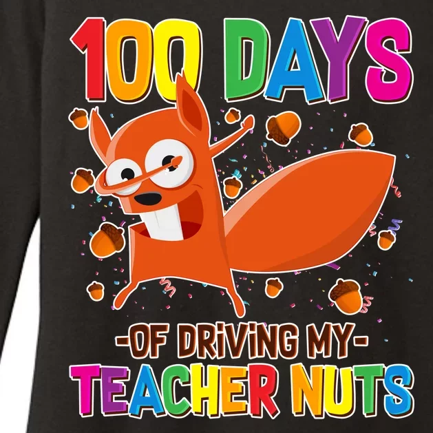 100 Days Of Driving My Teacher Nuts Womens CVC Long Sleeve Shirt