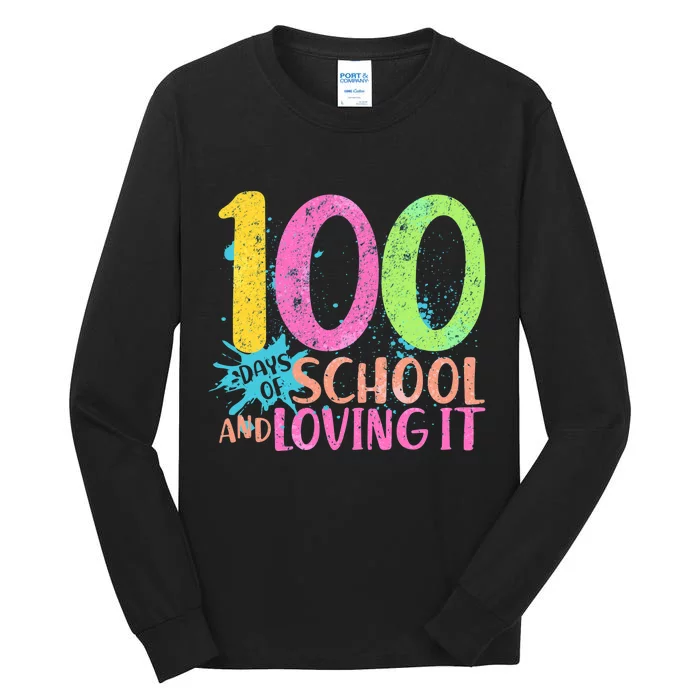 100 Days Of School And Loving It Tall Long Sleeve T-Shirt