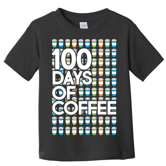 100 Days Of School (Coffee) Toddler T-Shirt