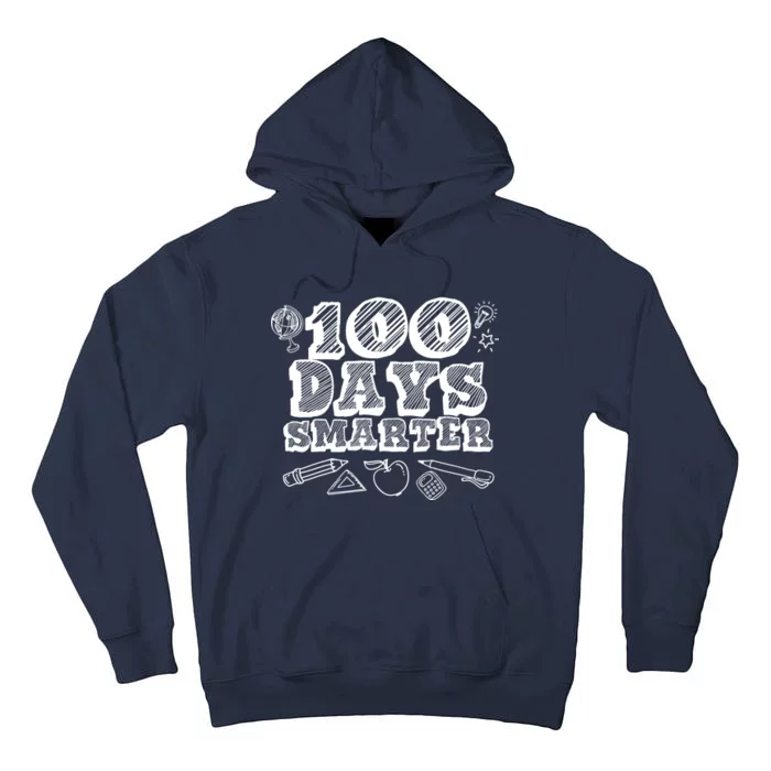 100 Days Smarter Funny 100 Days Of School Tall Hoodie