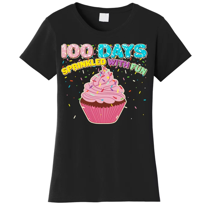 100 Days Sprinkled With Fun Cupcake Women's T-Shirt