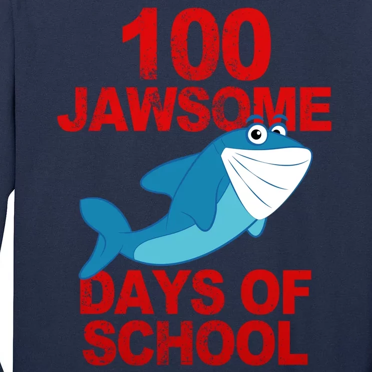 100 Jawsome Days Of School Shark Tall Long Sleeve T-Shirt