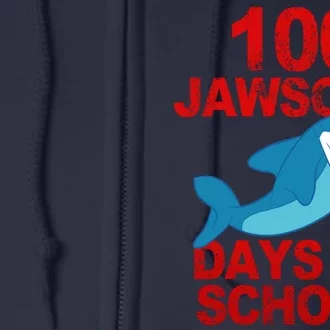 100 Jawsome Days Of School Shark Full Zip Hoodie