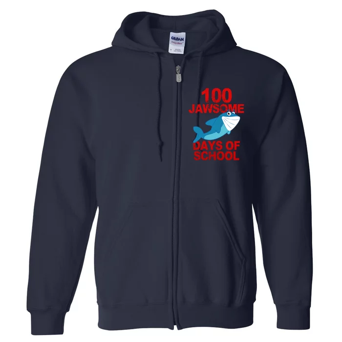 100 Jawsome Days Of School Shark Full Zip Hoodie