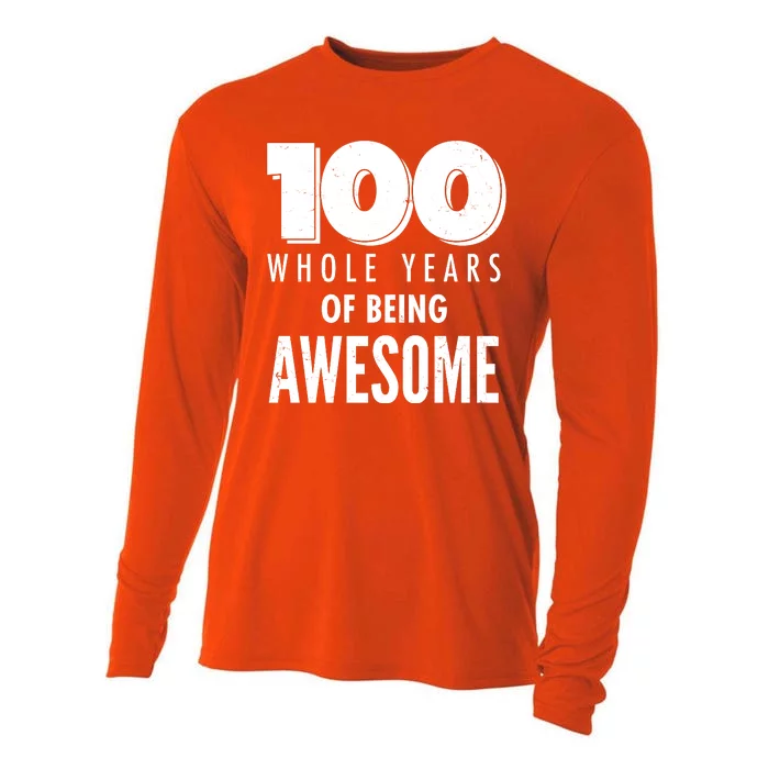 100 Whole Years Of Being Awesome Birthday Cooling Performance Long Sleeve Crew