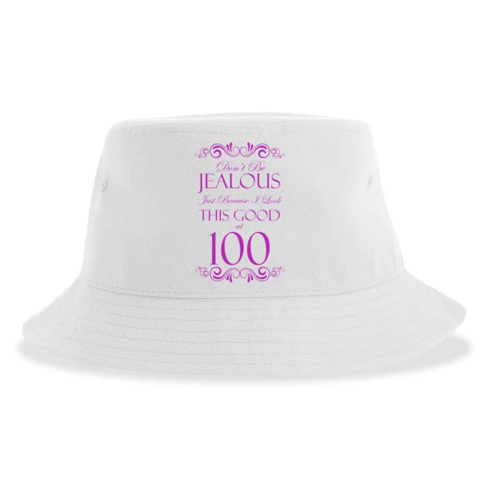 100th Birthday: Don't Be Jealous Just Because I Look This Good At 100 Sustainable Bucket Hat