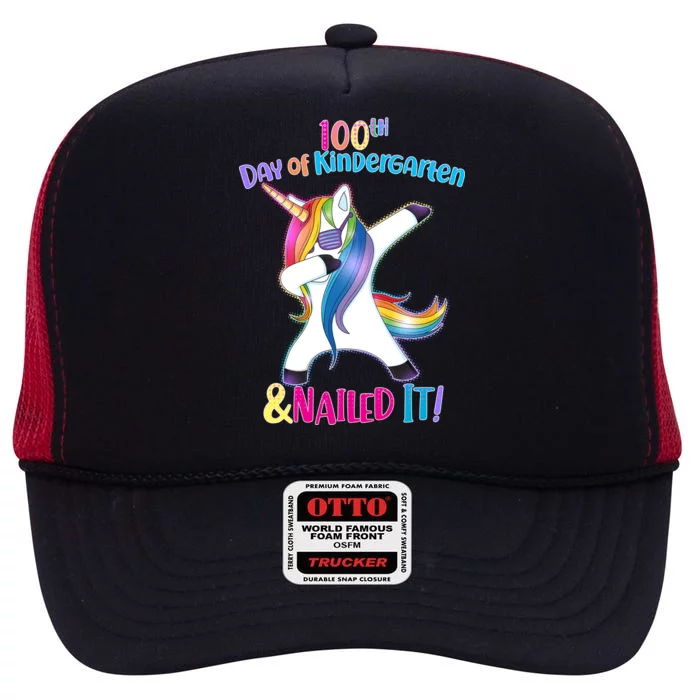 100th Day Of Kindergarten & Nailed it High Crown Mesh Trucker Hat