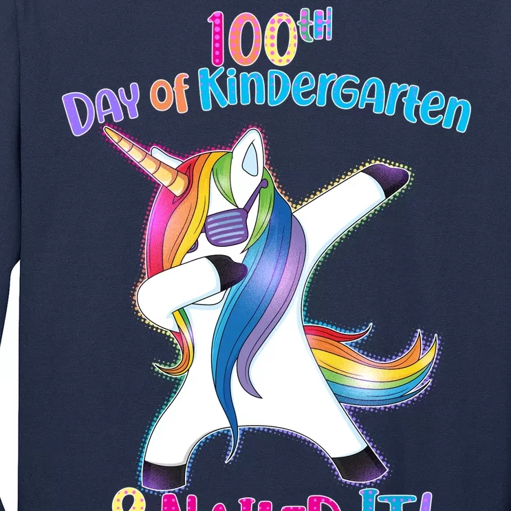 100th Day Of Kindergarten & Nailed it Long Sleeve Shirt