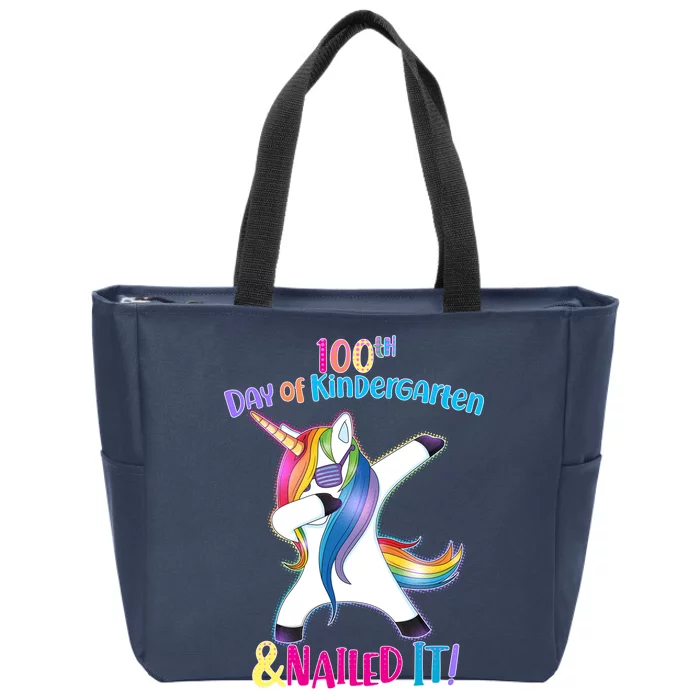 100th Day Of Kindergarten & Nailed it Zip Tote Bag