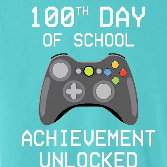 100th Day Of School Achievement Unlocked Cute ChromaSoft Performance T-Shirt