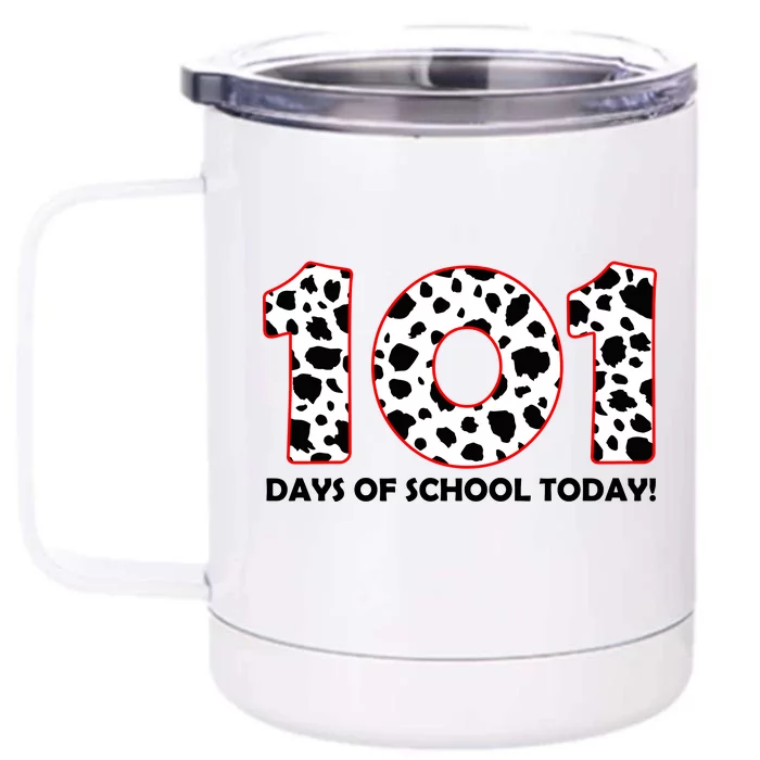 101 Days Of School Front & Back 12oz Stainless Steel Tumbler Cup