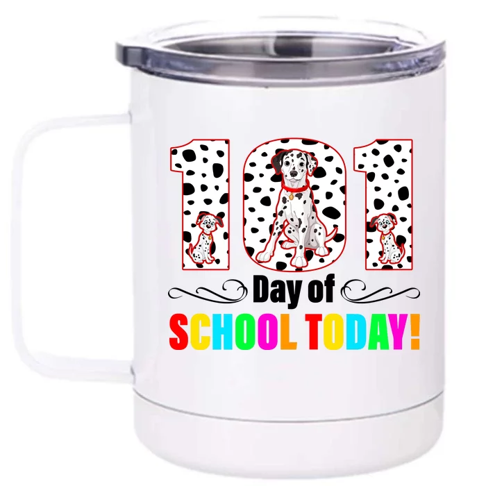 101 Days Of School Dalmatian Dog Cute Front & Back 12oz Stainless Steel Tumbler Cup