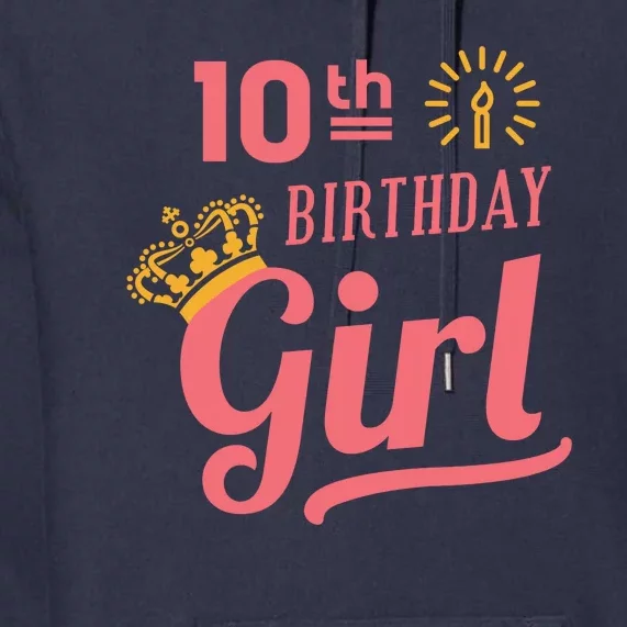 10th Birthday Girl Premium Hoodie