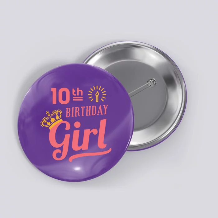 10th Birthday Girl Button