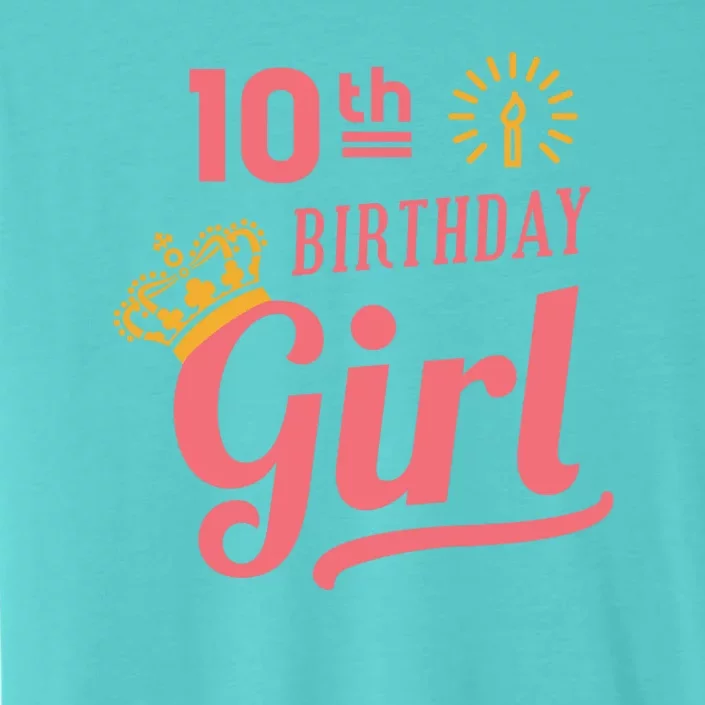 10th Birthday Girl ChromaSoft Performance T-Shirt