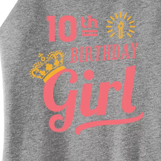 10th Birthday Girl Women’s Perfect Tri Rocker Tank