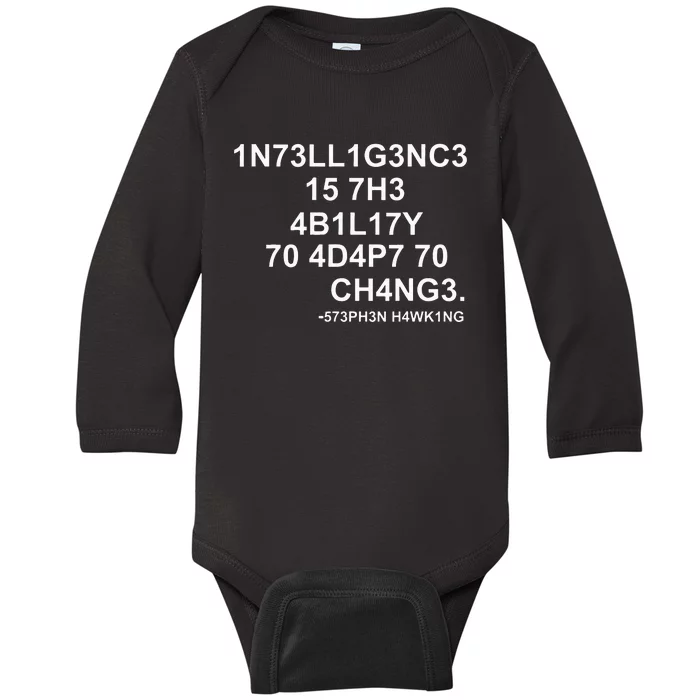 1n73ll1g3nc3 15 7h3 4b1l17y 70 4d4p7 70 Ch4ng3 Science Baby Long Sleeve Bodysuit